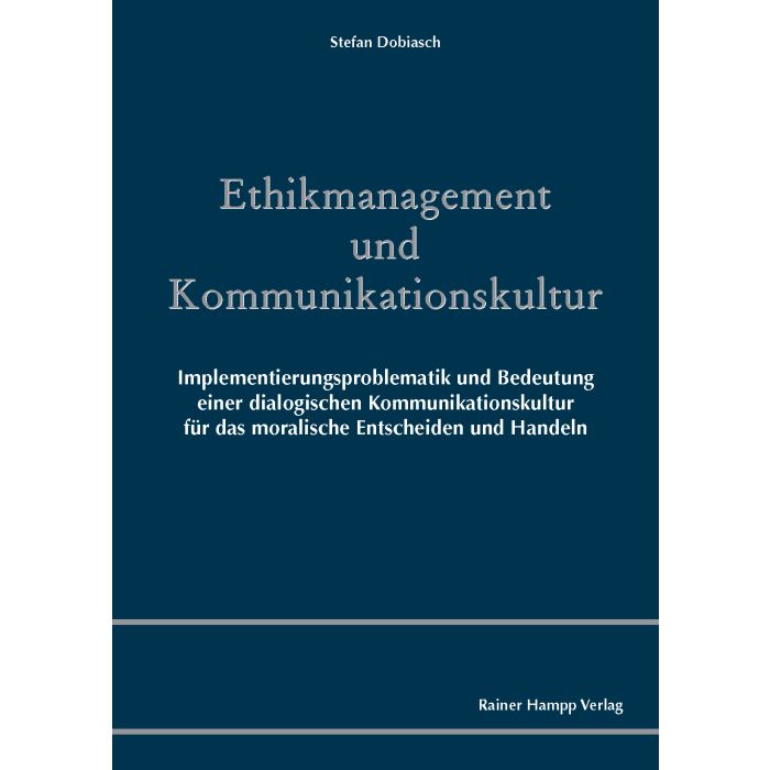 Ethikmanagement und Kommunikationskultur
