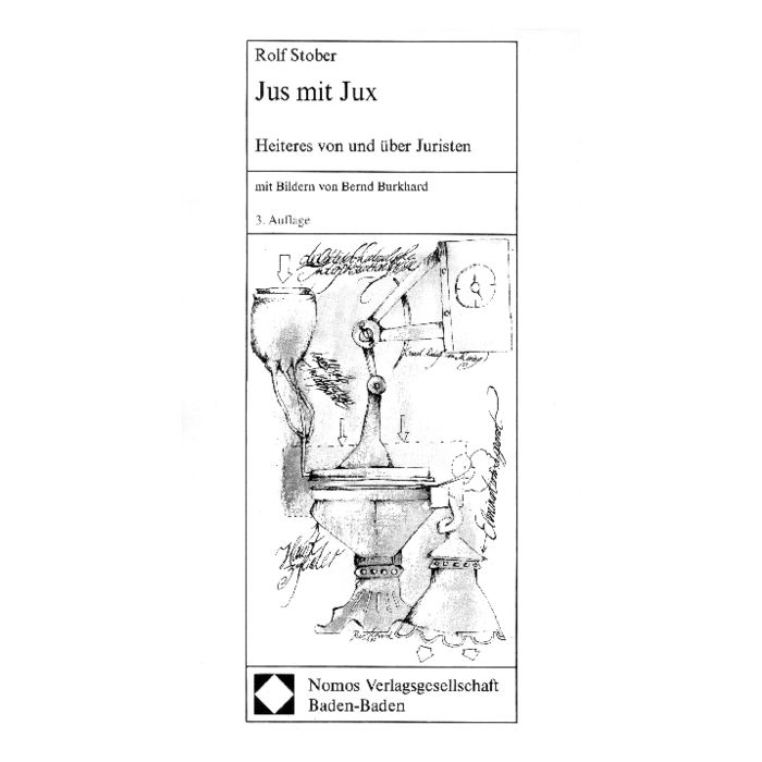 Jus mit Jux: Heiteres von und über Juristen