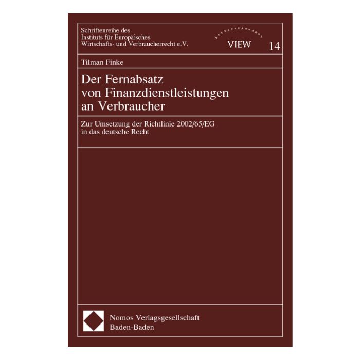 Der Fernabsatz von Finanzdienstleistungen an Verbraucher