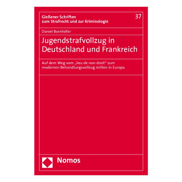 Jugendstrafvollzug in Deutschland und Frankreich