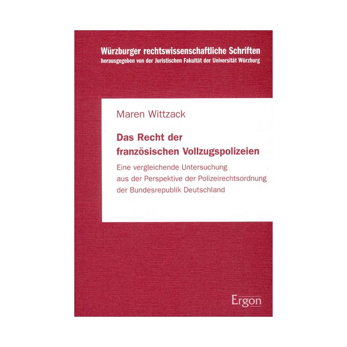 Das Recht der französischen Vollzugspolizeien
