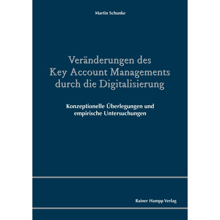 Veränderungen des Key Account Managements durch die Digitalisierung