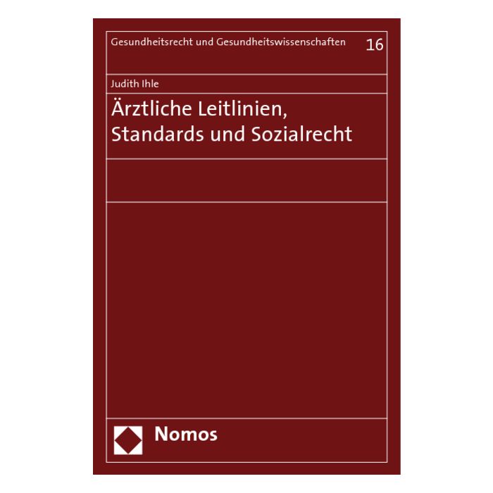 Ärztliche Leitlinien, Standards und Sozialrecht