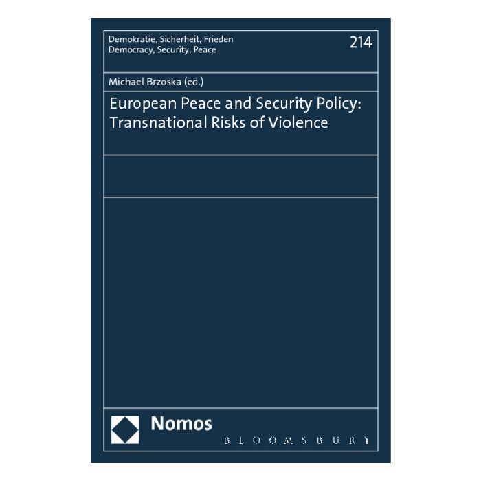 European Peace and Security Policy: Transnational Risks of Violence