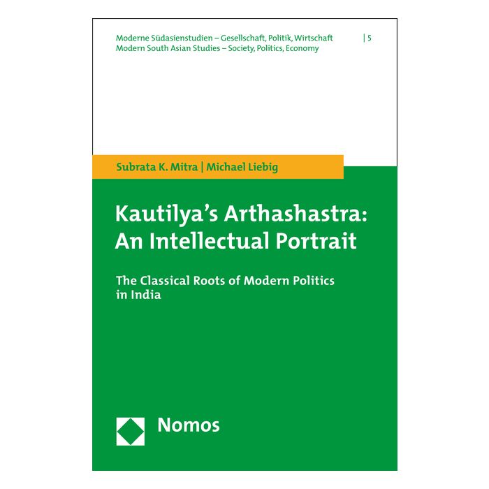 Kautilya's Arthashastra: An Intellectual Portrait