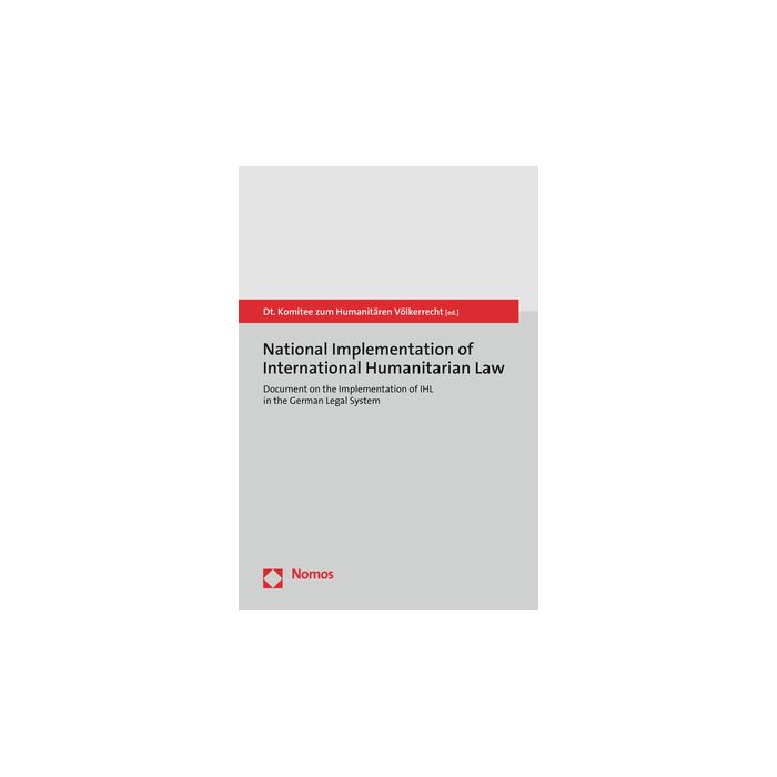 National Implementation of International Humanitarian Law