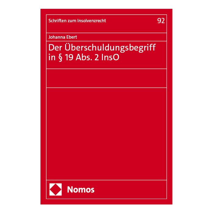 Der Überschuldungsbegriff in § 19 Abs. 2 InsO