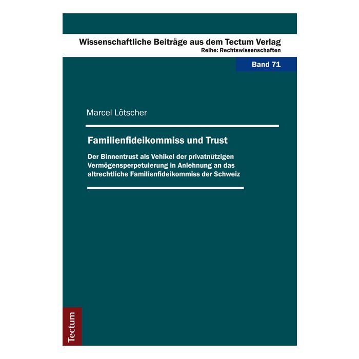 Familienfideikommiss und Trust