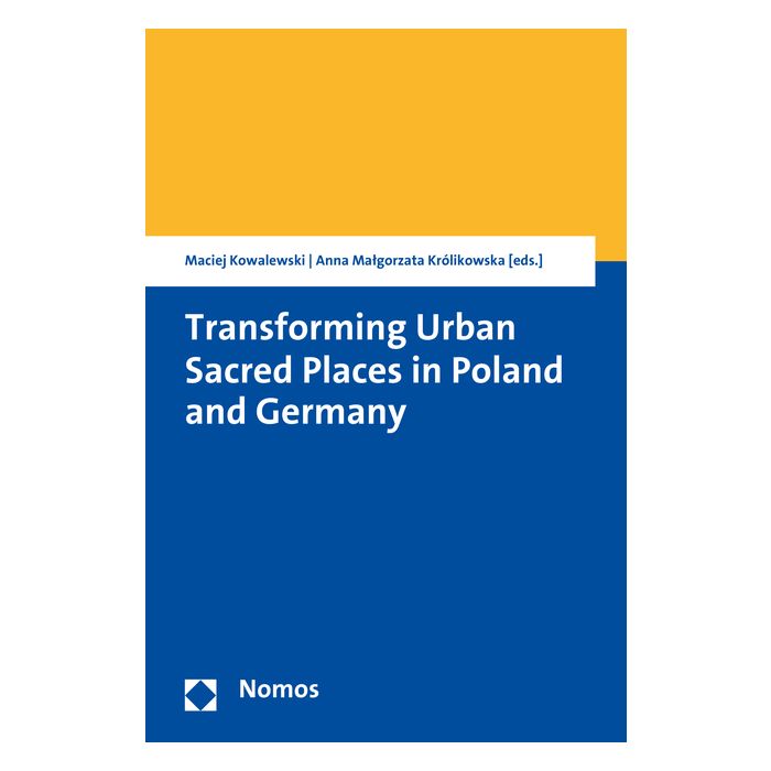Transforming Urban Sacred Places in Poland and Germany