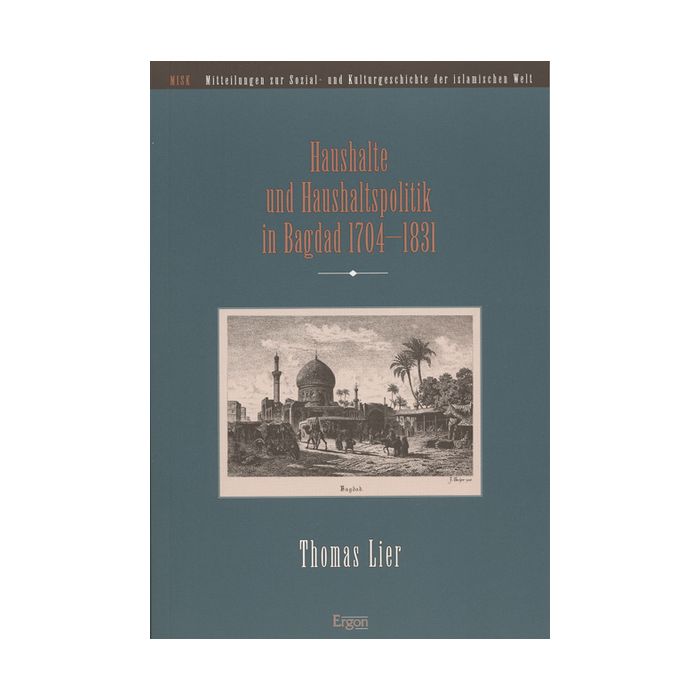 Haushalte und Haushaltspolitik in Bagdad 1704-1831