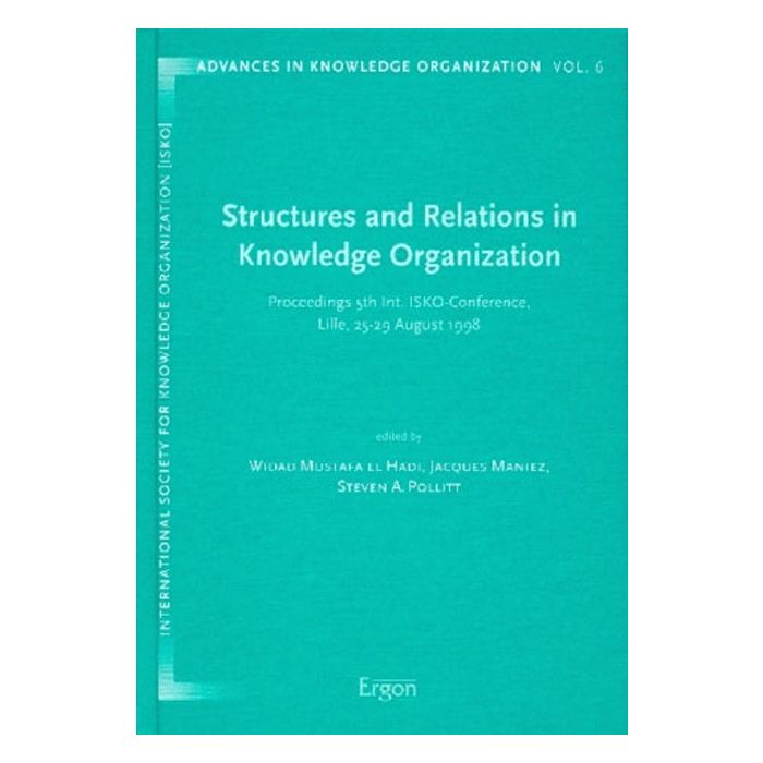 Structures and Relations in Knowledge Organization