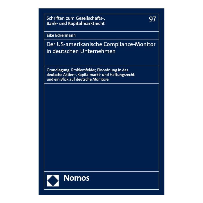 Der US-amerikanische Compliance-Monitor in deutschen Unternehmen