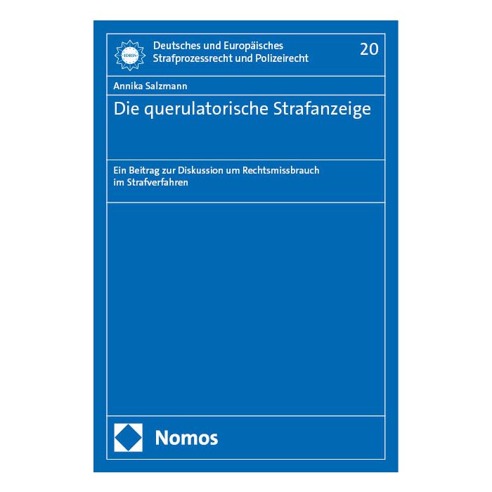 Die querulatorische Strafanzeige