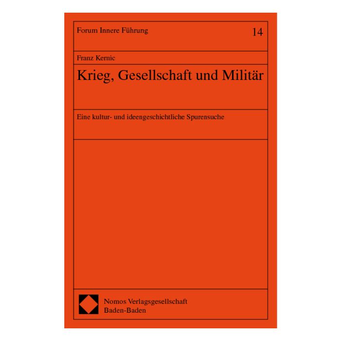 Krieg, Gesellschaft und Militär