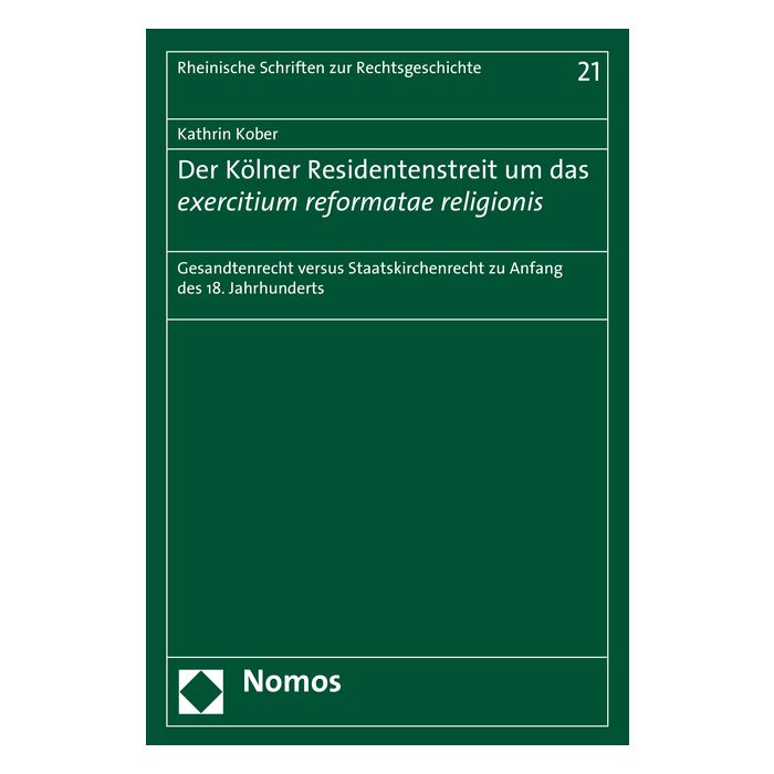 Der Kölner Residentenstreit um das exercitium reformatae religionis