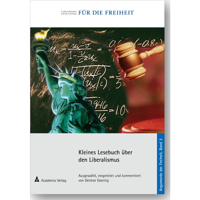 Kleines Lesebuch über den Liberalismus.