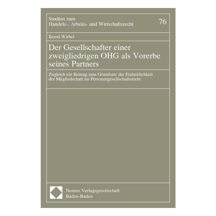 Der Gesellschafter einer zweigliedrigen OHG als Vorerbe seines Partners