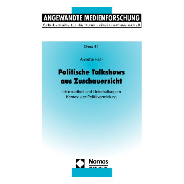 Politische Talkshows aus Zuschauersicht