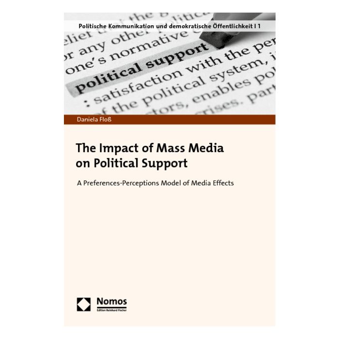 The Impact of Mass Media on Political Support