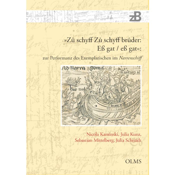 »Zu schyff Zu schyff bruder: Eß gat / eß gat«: zur Performanz des Exemplarischen im Narrenschiff