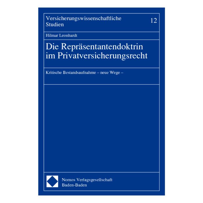 Die Repräsentantendoktrin im Privatversicherungsrecht