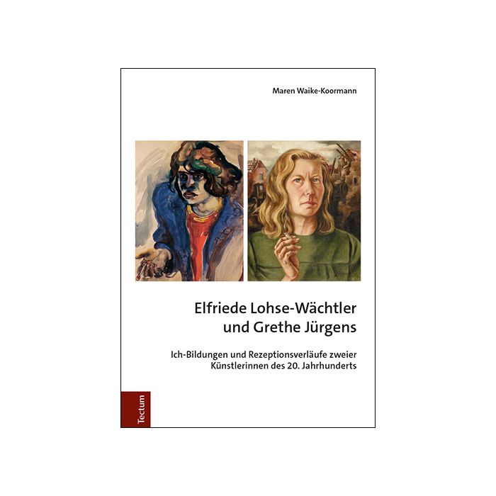 Elfriede Lohse-Wächtler und Grethe Jürgens