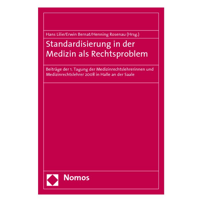 Standardisierung in der Medizin als Rechtsproblem