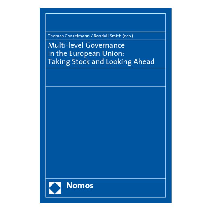 Multi-Level Governance in the European Union: Taking Stock and Looking Ahead
