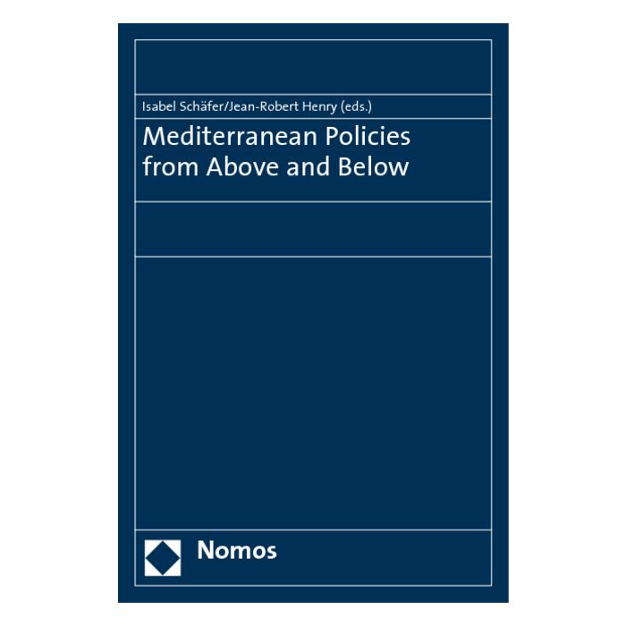 Mediterranean Policies from Above and Below