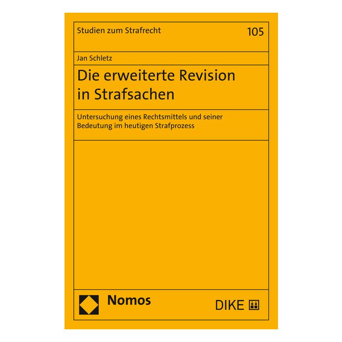 Die erweiterte Revision in Strafsachen