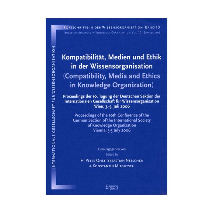 Kompatibilität, Medien und Ethik in der Wissensorganisation