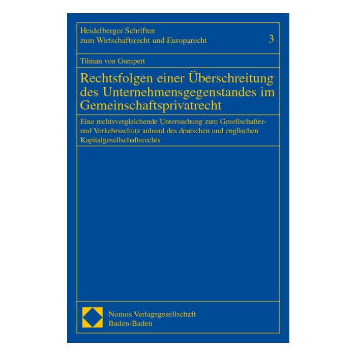 Rechtsfolgen einer Überschreitung des Unternehmensgegenstandes im Gemeinschaftsprivatrecht