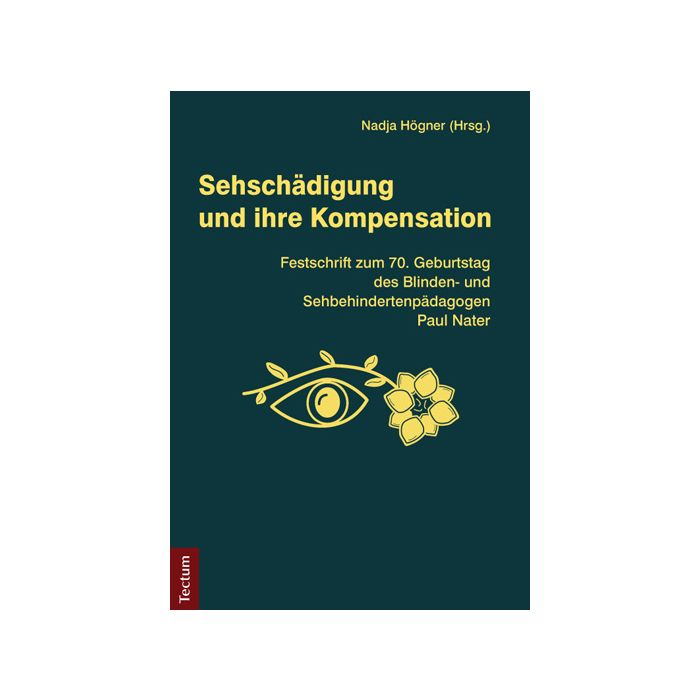 Sehschädigung und ihre Kompensation