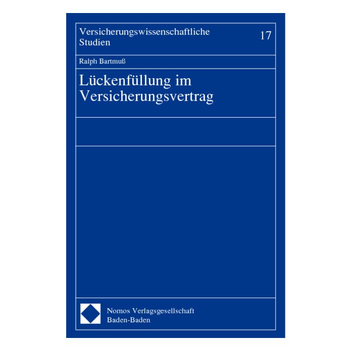 Lückenfüllung im Versicherungsvertrag