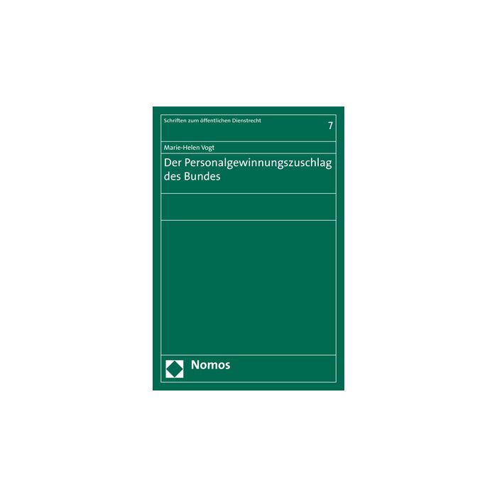 Der Personalgewinnungszuschlag des Bundes