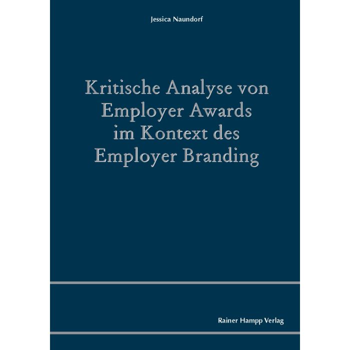 Kritische Analyse von Employer Awards im Kontext des Employer Branding