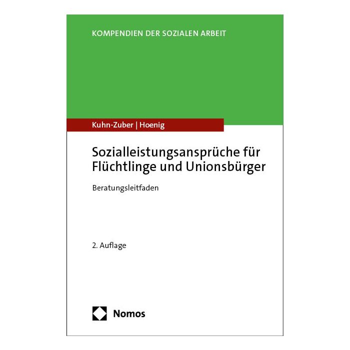 Sozialleistungsansprüche für Flüchtlinge und Unionsbürger