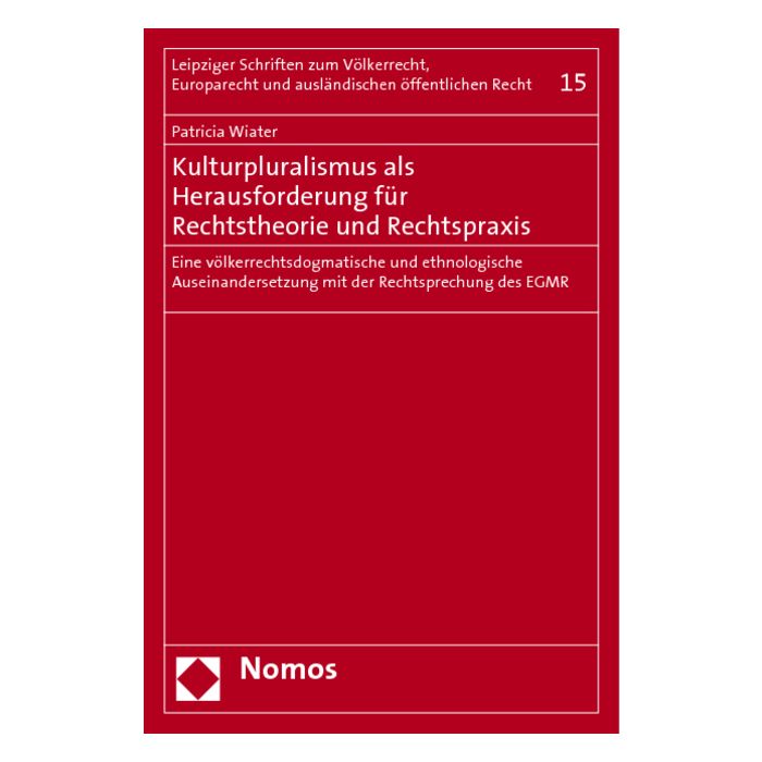 Kulturpluralismus als Herausforderung für Rechtstheorie und Rechtspraxis