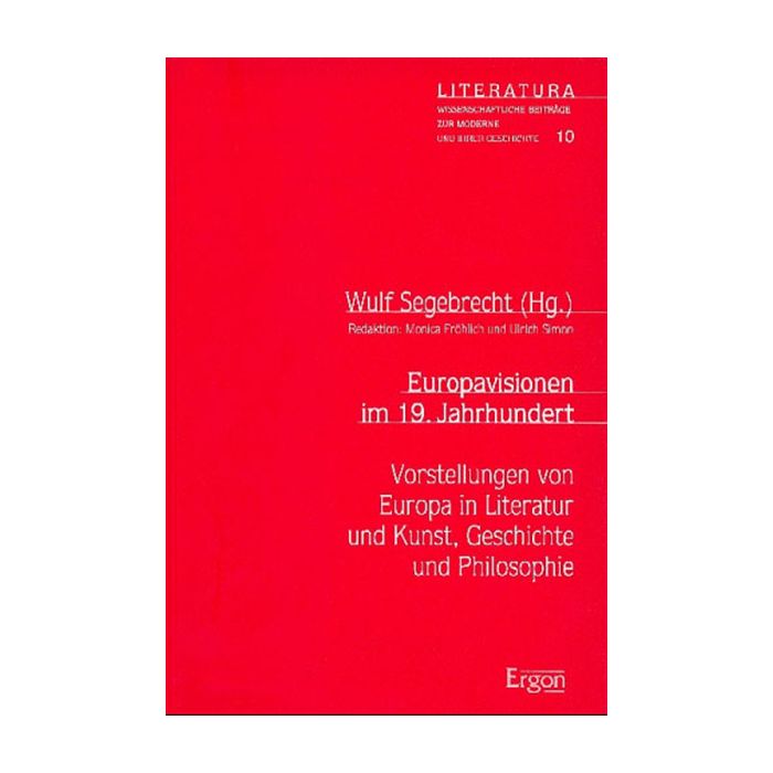 Europavisionen im 19. Jahrhundert