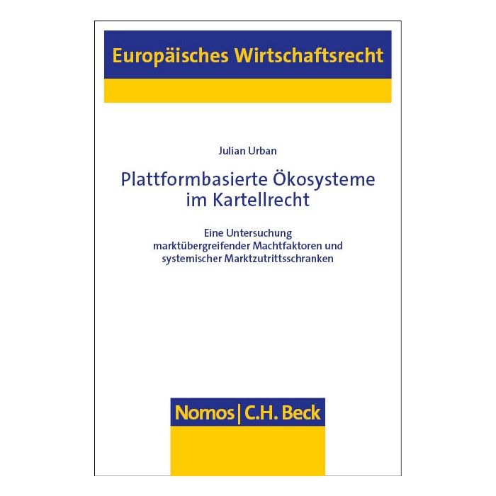 Plattformbasierte Ökosysteme im Kartellrecht