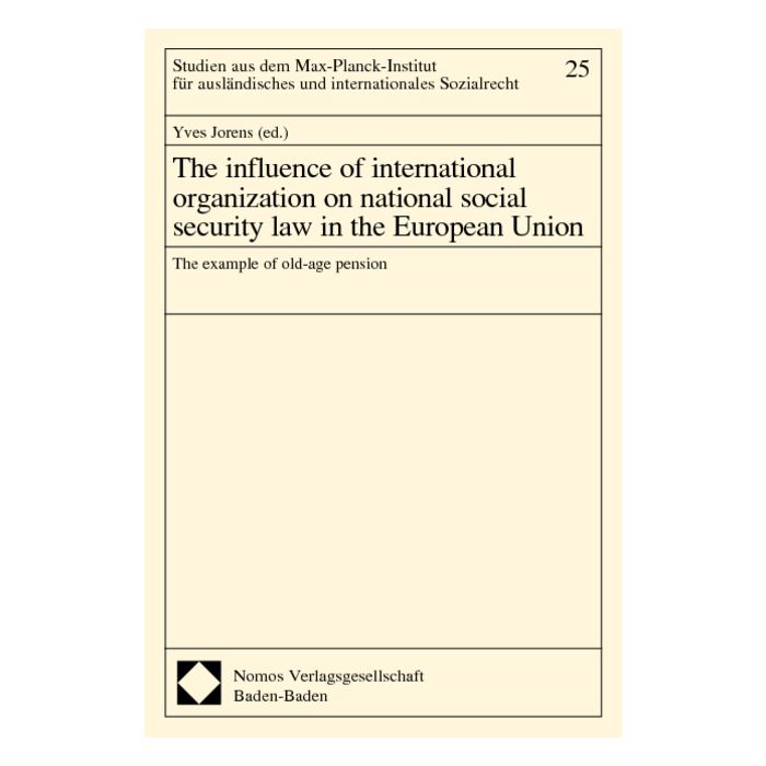 The influence of international organization on national social security law in the European Union