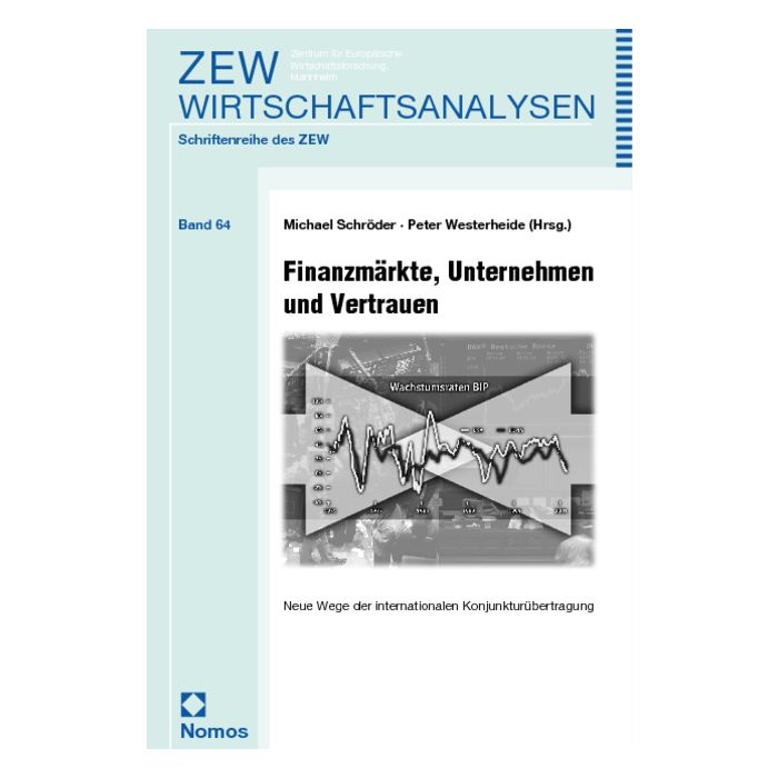 Finanzmärkte, Unternehmen und Vertrauen