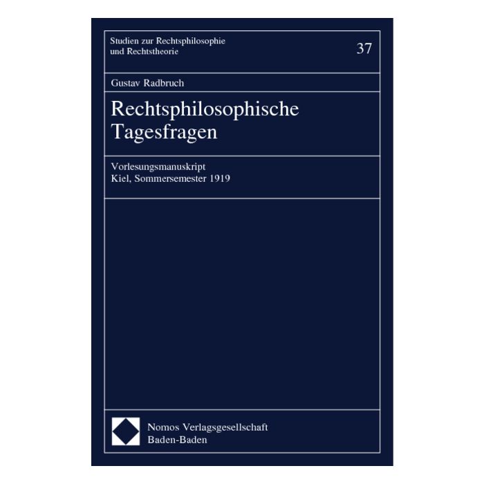 Rechtsphilosophische Tagesfragen