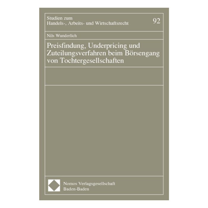 Preisfindung, Underpricing und Zuteilungsverfahren beim Börsengang von Tochtergesellschaften