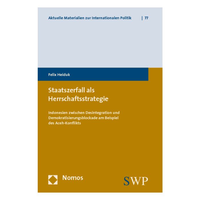 Staatszerfall als Herrschaftsstrategie