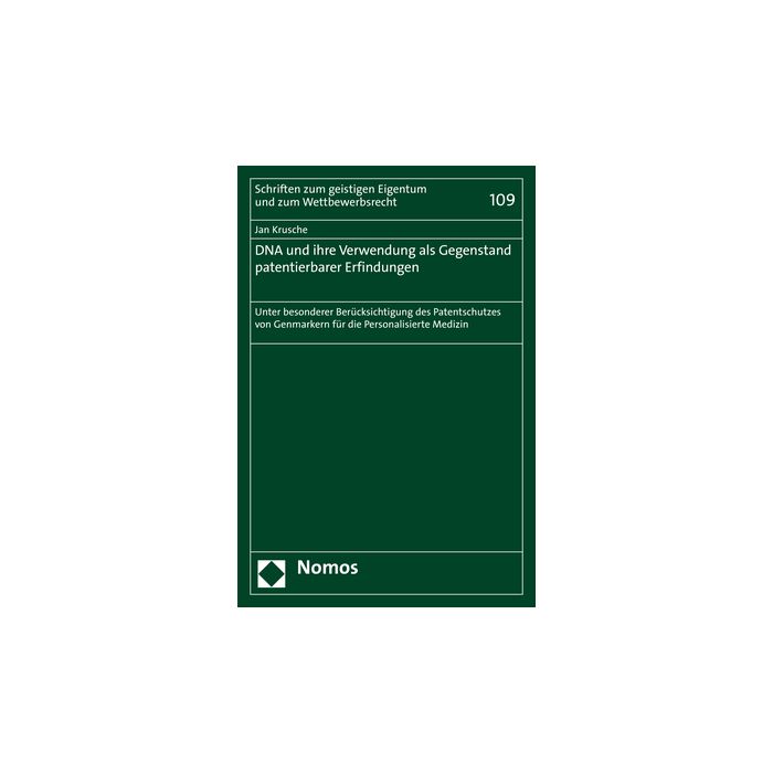 DNA und ihre Verwendung als Gegenstand patentierbarer Erfindungen