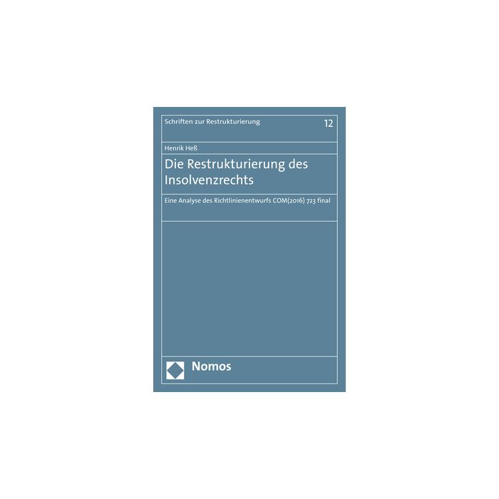 Die Restrukturierung des Insolvenzrechts Die Restrukturierung des Insolvenzrechts