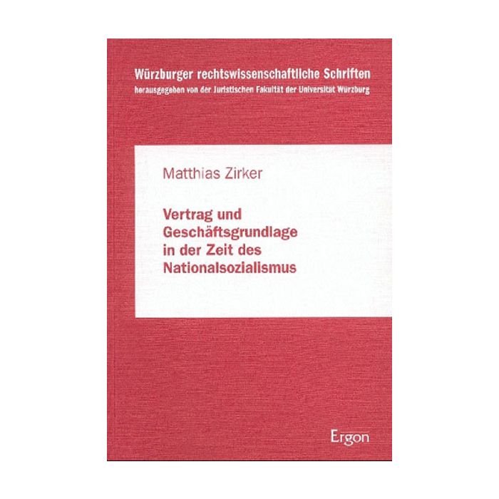 Vertrag und Geschäftsgrundlage in der Zeit des Nationalsozialismus