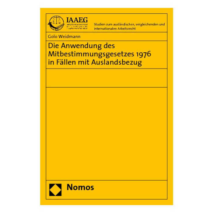 Die Anwendung des Mitbestimmungsgesetzes 1976 in Fällen mit Auslandsbezug