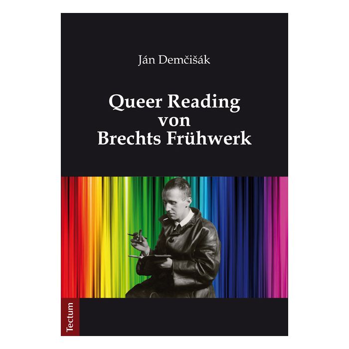 Queer Reading von Brechts Frühwerk